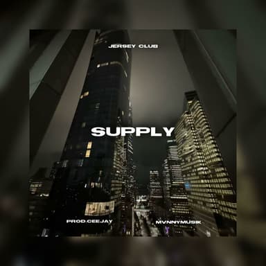 Supply (feat. MvnnyMusik) (Jersey Club Remix)