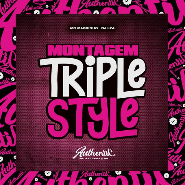 Montagem Triple Style