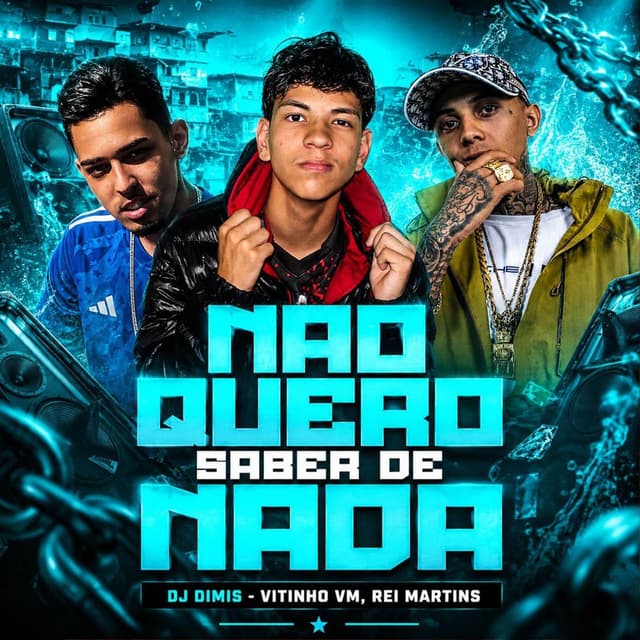 Não Quero Saber De Nada