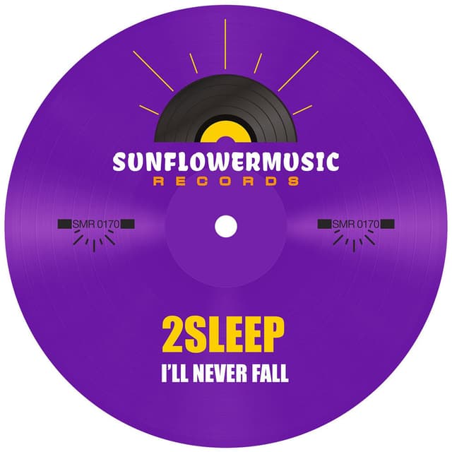 I'll Never Fall (2Sleep - I'll Never Fall)