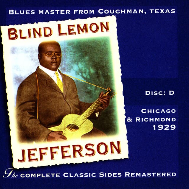 The Complete Classic Sides Remastered: Chicago & Richmond 1929 Disc D