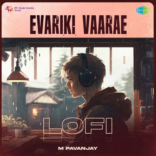 Evariki Vaarae (Lofi)