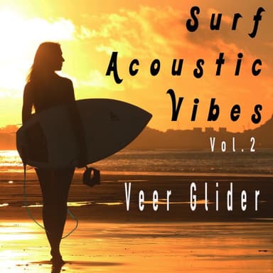 Surf Acoustic Vibes, Vol. 2