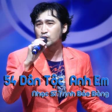 54 Dân Tộc Anh Em