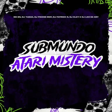 Montagem Atari Mistery / Balança o Pepeitin (Submundo)