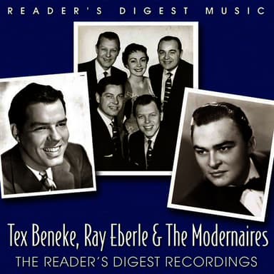 Reader's Digest Music: Tex Beneke, Ray Eberle & The Modernaires: The Reader's Digest Recordings