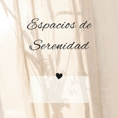 Espacios de Serenidad