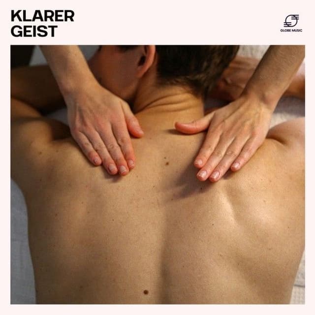 Klarer Geist: Wellness Musik