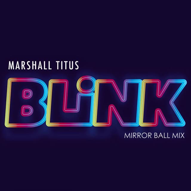 Blink (Mirror Ball Mix)