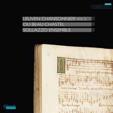 Leuven Chansonnier: No. 40. Ou beau chastel est prisonnier mon cueur