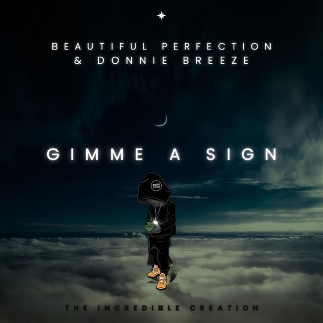 Gimme A Sign (feat. Donnie Breeze)