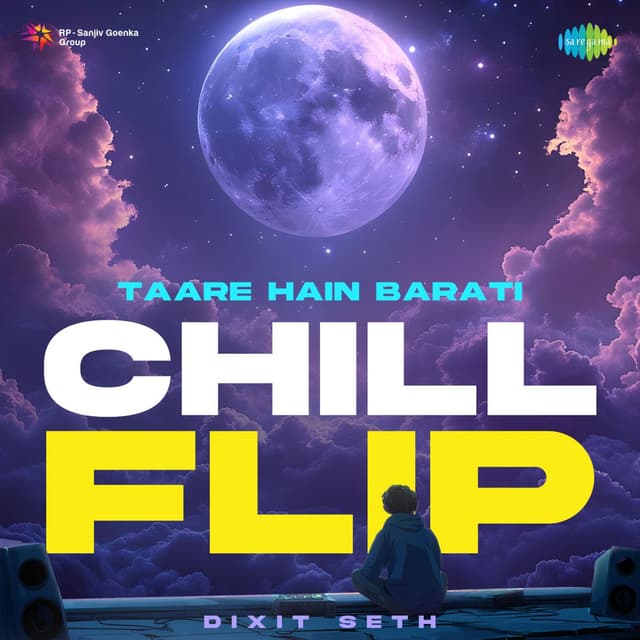 Taare Hain Barati (Chill Flip)