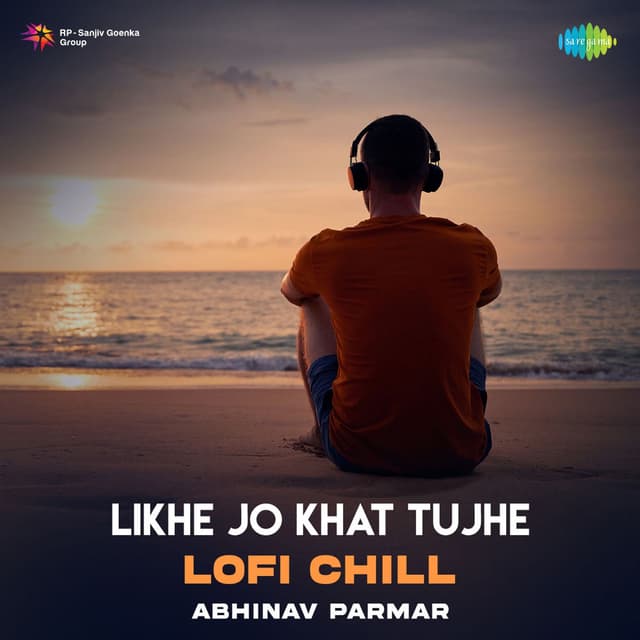 Likhe Jo Khat Tujhe (Lofi Chill)