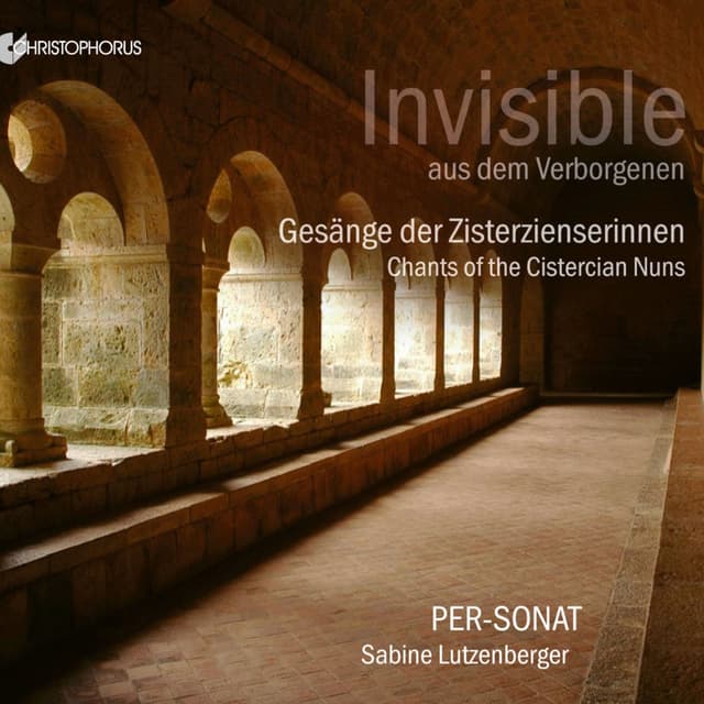Invisible from a Secluded Place: Chants of the Cistercian Nuns