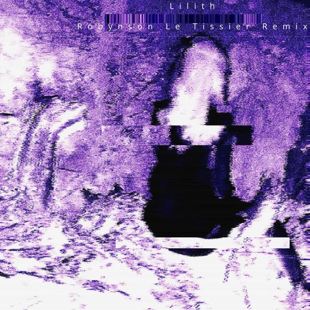 Lilith (Robynson Le Tissier Remix)