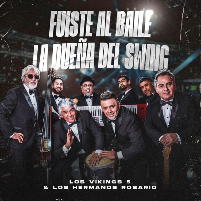 Fuiste Al Baile / La Dueña Del Swing