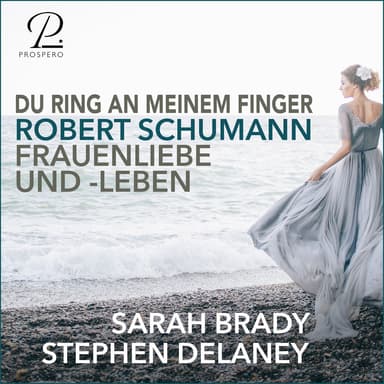 Frauenliebe und Leben, Op. 42: IV. Du Ring an meinem Finger