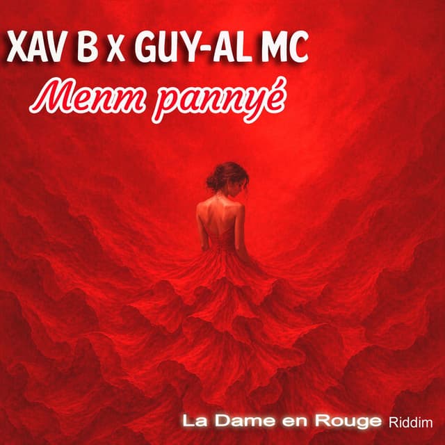 Menm pannyé (La dame en rouge riddim)