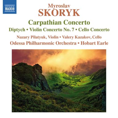Skoryk: Concerti & Orchestral Works
