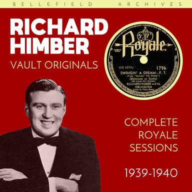 Vault Originals: Richard Himber Complete Royale Sessions (1939-1940)