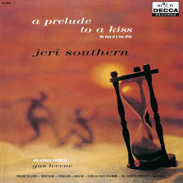 A Prelude To A Kiss The Story Of A Love Affair