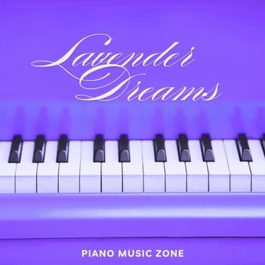 Lavender Dreams: Smooth Piano Collection