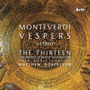 Monteverdi: Vespers of 1610