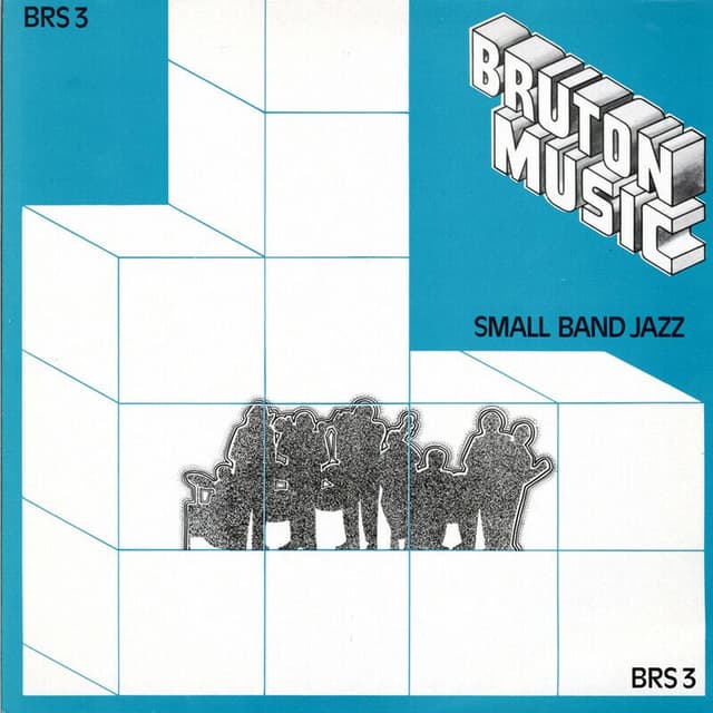 Bruton BRS3: Small Band Jazz