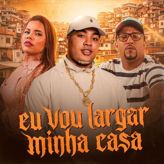Eu Vou Largar Minha Casa