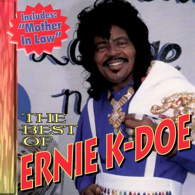 Best of Ernie K-Doe