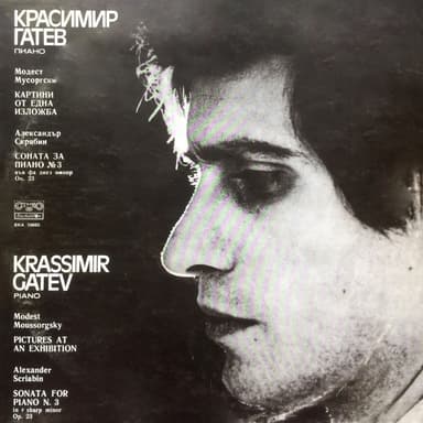 Modest Mussorgsky: Pictures at an Exhibition - Alexander Scriabin: Piano Sonata No.3 in F sharp minor, Op.23