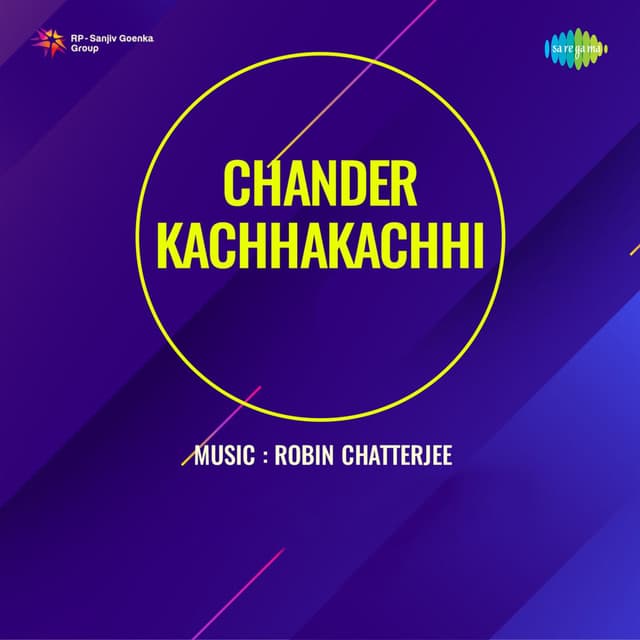 Chander Kachhakachhi (Original Motion Picture Soundtrack)