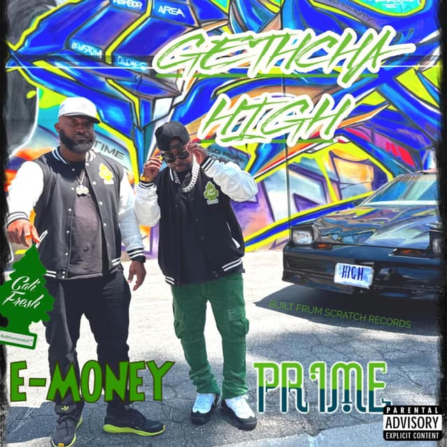 GETCHA HIGH (feat. E-MONEY)