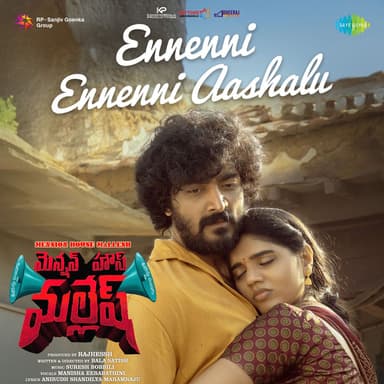 Ennenni Ennenni Aashalu (From "Mension House Mallesh")