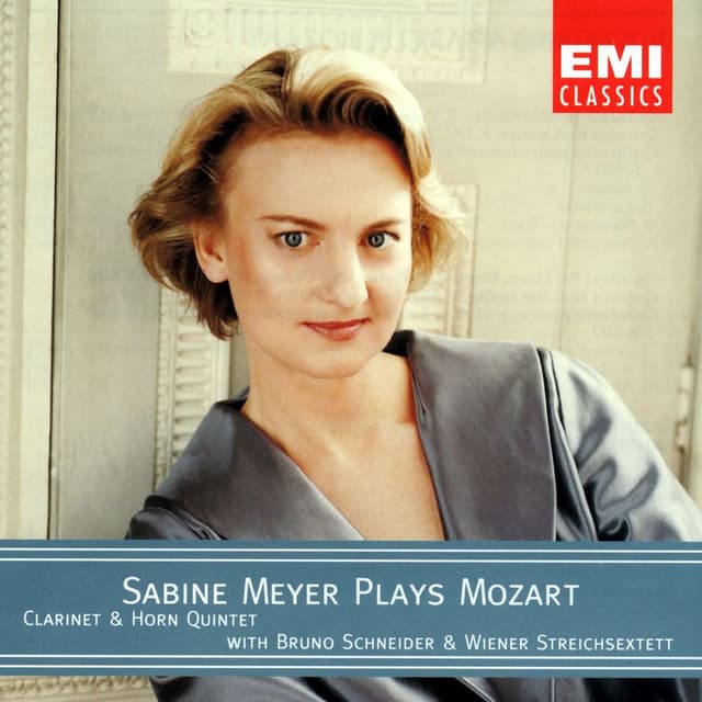 Mozart: Clarinet Quintet K. 581 "Stadler" & Horn Quintet K. 407