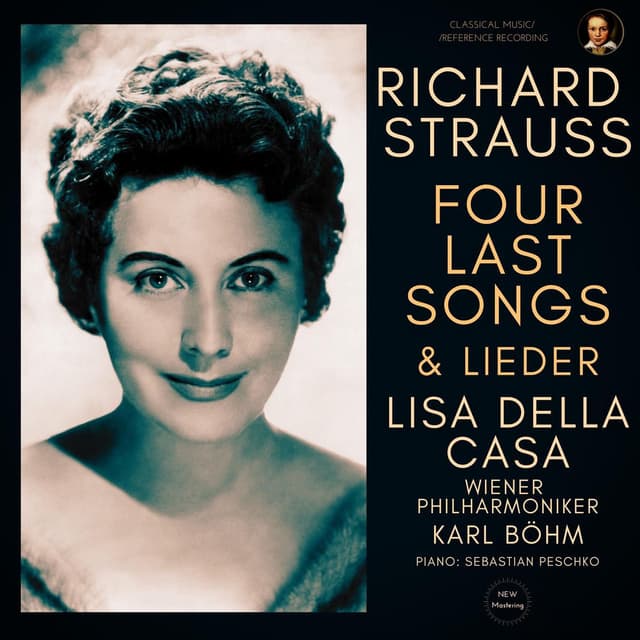 Richard Strauss: Four Last Songs & Lieder by Lisa della Casa (Remastered 2022)