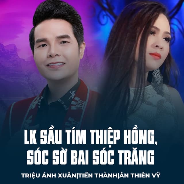 LK Sầu Tím Thiệp Hồng, Sóc Sờ Bai Sóc Trăng