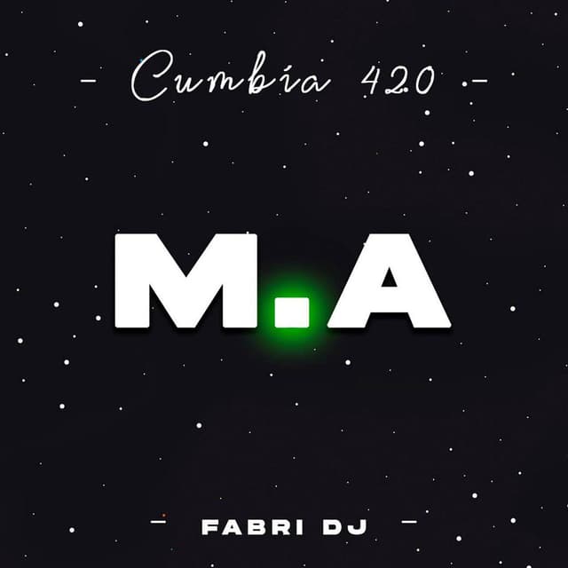 M.a (Cumbia 420)