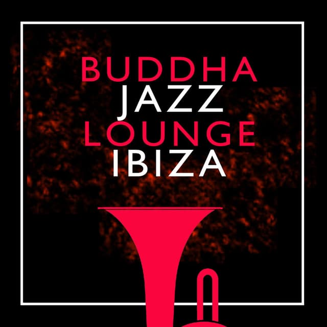 Buddha Jazz Lounge Ibiza