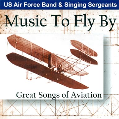 Choral Concert: United States Air Force Singing Sergeants - Crawford, R.M. / Sousa, J.P. / Cichy, R. / Goodwin, R. / Berlin, I. (M