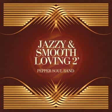 Jazzy & Smooth Loving, Vol. 2