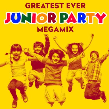 Greatest Ever Junior Party Megamix