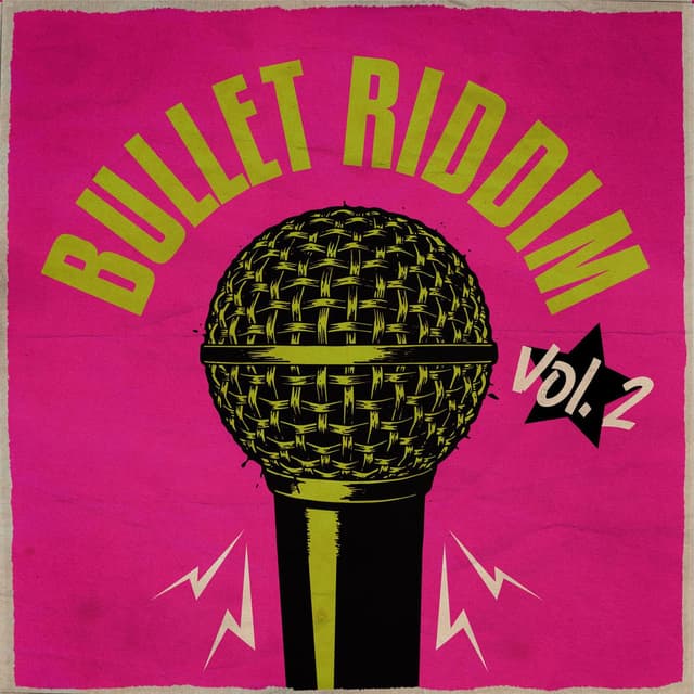 Bullet Riddim, Vol. 2