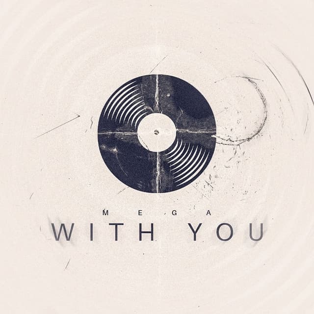 MEGA WITH YOU