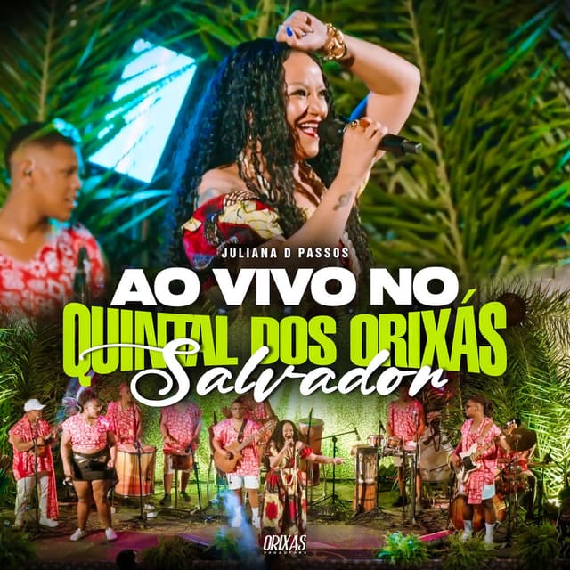 Ao Vivo no Quintal dos Orixás (Salvador)