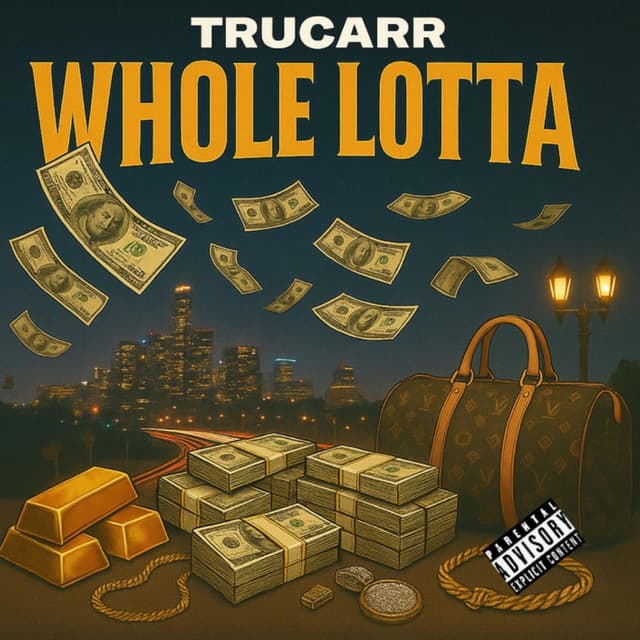 Whole Lotta