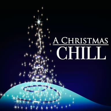 A Christmas Chill - a Christmas Chill Moments (Album)