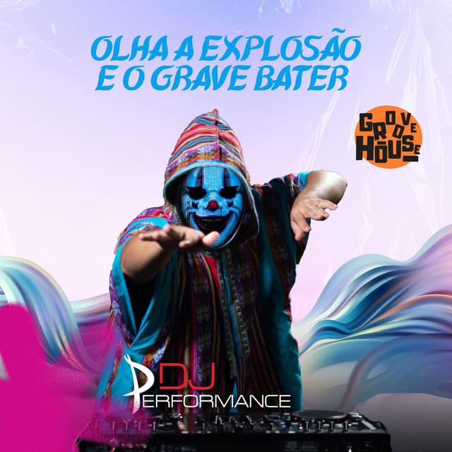 Olha A Explosão E O Grave Bater