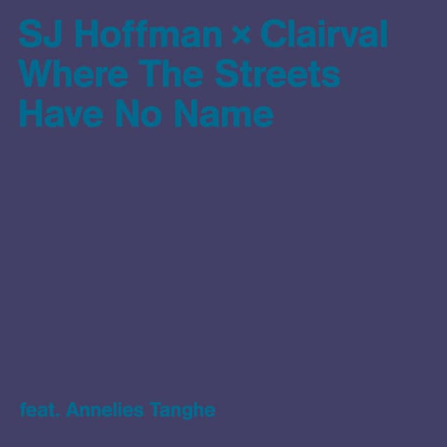 Where The Streets Have No Name (feat. Annelies Tanghe)