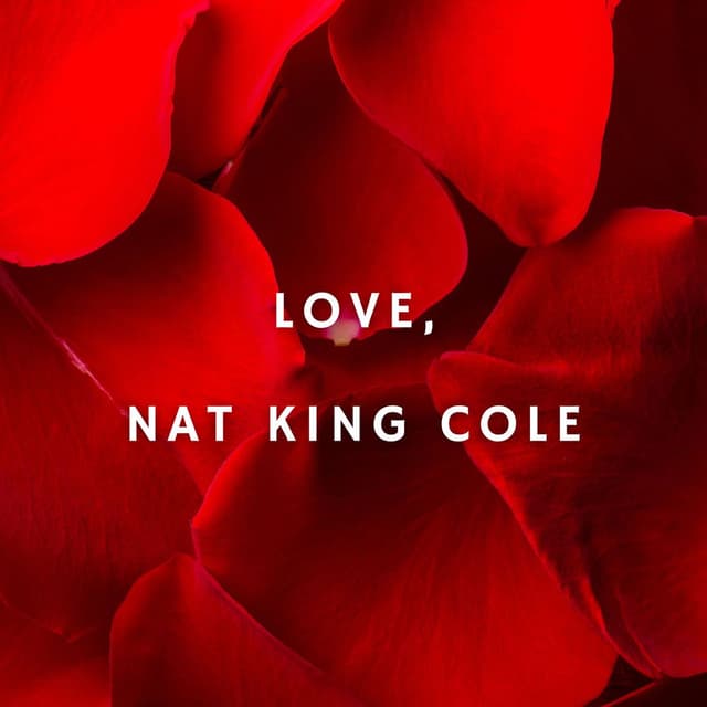 Love, Nat King Cole